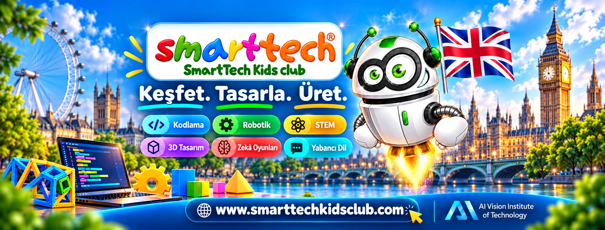 SmartTech Kids Club: keşfet, tasarla, üret; kodlama, robotik, STEM, 3D tasarım, zekâ oyunları ve yabancı dil